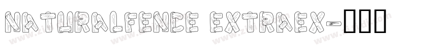 NaturalFence Extraex字体转换 NaturalFence Extraex字体转换